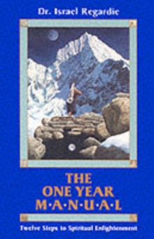 Image for One Year Manual : Twelve Steps to Spiritual Enlightenment