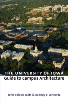 University of Iowa Guide to Campus Architecture