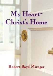 Image for My Heart--Christ's Home