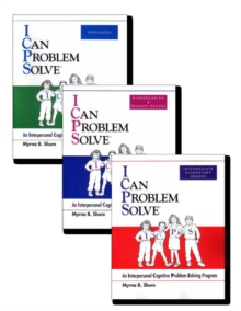 Image for I Can Problem Solve [ICPS], 3 Volume Set : An Interpersonal Cognitive Problem-Solving Program