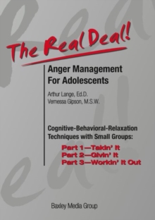 Image for The Real Deal Anger Management for Adolescents, Complete Program (DVD Format) : Cognitive-Behavioral Relaxation Techniques with Small Groups