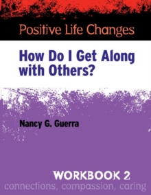 Positive Life Changes, Workbook 2