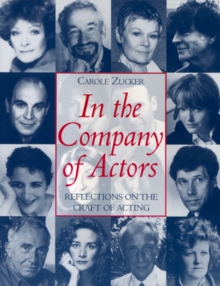 Image for In the Company of Actors : Reflections on the Craft of Acting