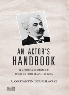 Image for An actor's handbook  : an alphabetical arrangement of concise statements on aspects of acting