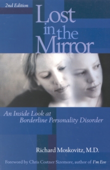 Image for Lost in the Mirror : An Inside Look at Borderline Personality Disorder