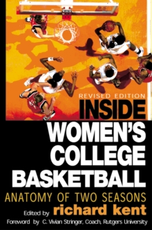 Image for Inside Women's College Basketball : Anatomy of Two Seasons