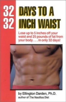 32 Days to a 32-Inch Waist