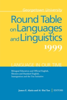 Image for Georgetown University Round Table on Languages and Linguistics (GURT) 1999: Language in Our Time