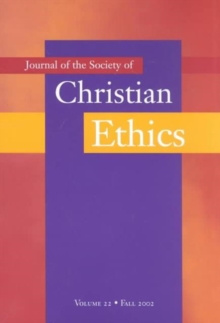 Image for Journal of the Society of Christian Ethics : Fall 2002, Volume 25