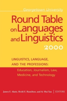 Image for Georgetown University Round Table on Languages and Linguistics (GURT) 2000: Linguistics, Language, and the Professions