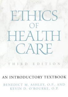 Image for Ethics of Health Care : An Introductory Textbook, Third Edition