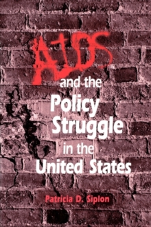 Image for AIDS and the Policy Struggle in the United States