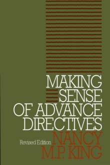 Image for Making Sense of Advance Directives : revised edition