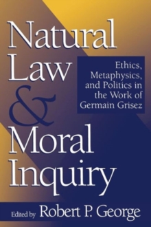 Image for Natural Law and Moral Inquiry