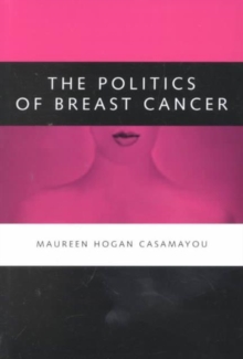 Politics of Breast Cancer