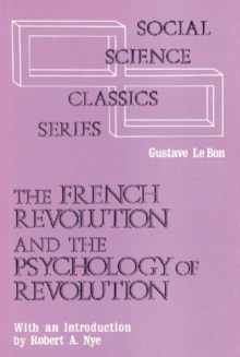 French Revolution and the Psychology of Revolution