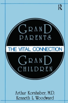 Image for Grandparents/Grandchildren : The Vital Connection