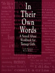 Image for In Their Own Words : A Sexual Abuse Workbook for Teenage Girls