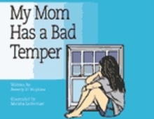 Image for My Mom Has a Bad Temper