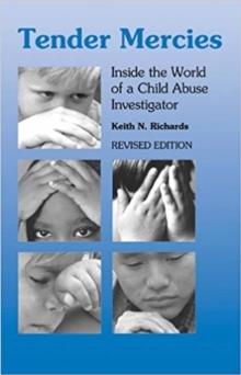 Image for Tender Mercies : Inside the World of a Child Abuse Investigator
