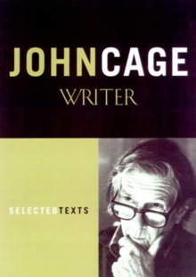 JOHN CAGE WRITER