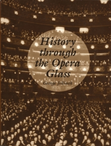 Image for History Through the Opera Glass