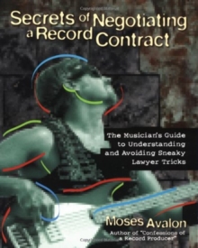 Secrets of Negotiating a Record Contract