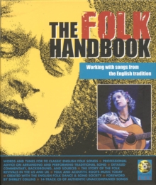 Image for The folk handbook  : working with songs from the English tradition