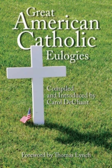 Image for Great American Catholic Eulogies