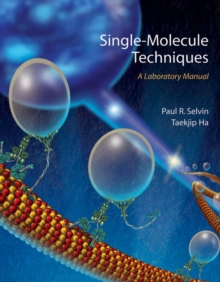 Image for Single molecule techniques  : a laboratory manual