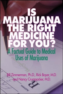 Image for Is Marijuana the Right Medicine for You?