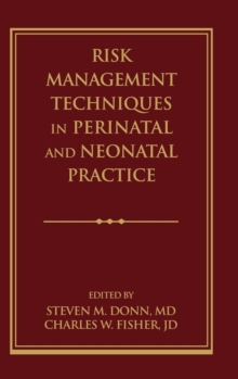 Image for Risk Management Techniques in Perinatal and Neonatal Practice