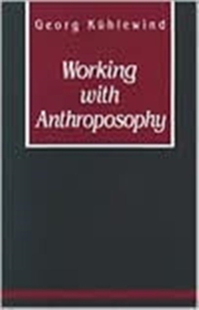 Image for Working with Anthroposophy