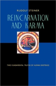 Reincarnation and Karma: Two Fundamental Truths of Existence