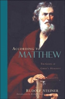 According to Matthew: The Gospel of Christ’s Humanity