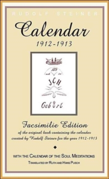 Image for Calender of the Soul : Facsimile Edition of the Original Book Containing the Calender Created by Rudolf Steiner for the Year 1912-1913
