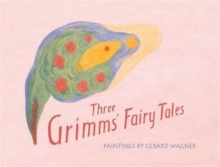 Image for Three Grimm's Fairy Tales