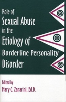 Image for Role of Sexual Abuse in the Etiology of Borderline Personality Disorder