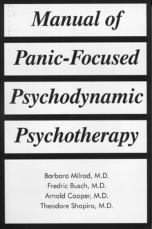 Image for Manual of Panic-Focused Psychodynamic Psychotherapy