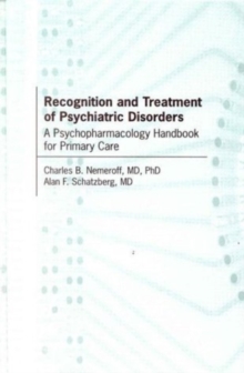 Image for Recognition and Treatment of Psychiatric Disorders : A Psychopharmacology Handbook for Primary Care