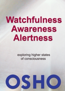 Image for Watchfulness, Awareness, Alertness.