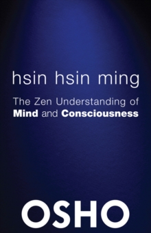 Image for Hsin Hsin Ming: The Zen Understanding of Mind and Consciousness