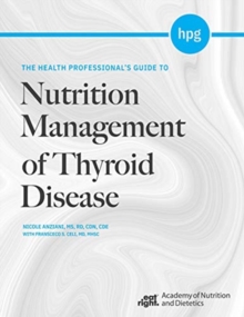 Image for The Health Professional's Guide to Nutrition Management of Thyroid Disease