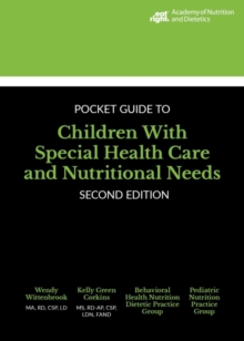 Image for Academy of Nutrition and Dietetics Pocket Guide to Children with Special Health Care and Nutritional Needs