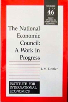 National Economic Council - A Work in Progress