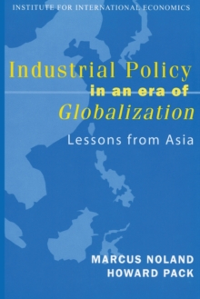 Image for Industrial Policy in an Era of Globalization – Lessons from Asia