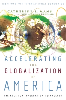 Accelerating the Globalization of America - The Role for Information Technology