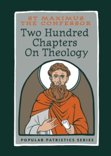 Two Hundred Chapters on Theology