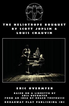 Image for The Heliotrope Bouquet By Scott Joplin & Louis Chauvin