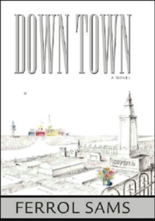 Image for Down Town: A Novel (H734/Mrc)